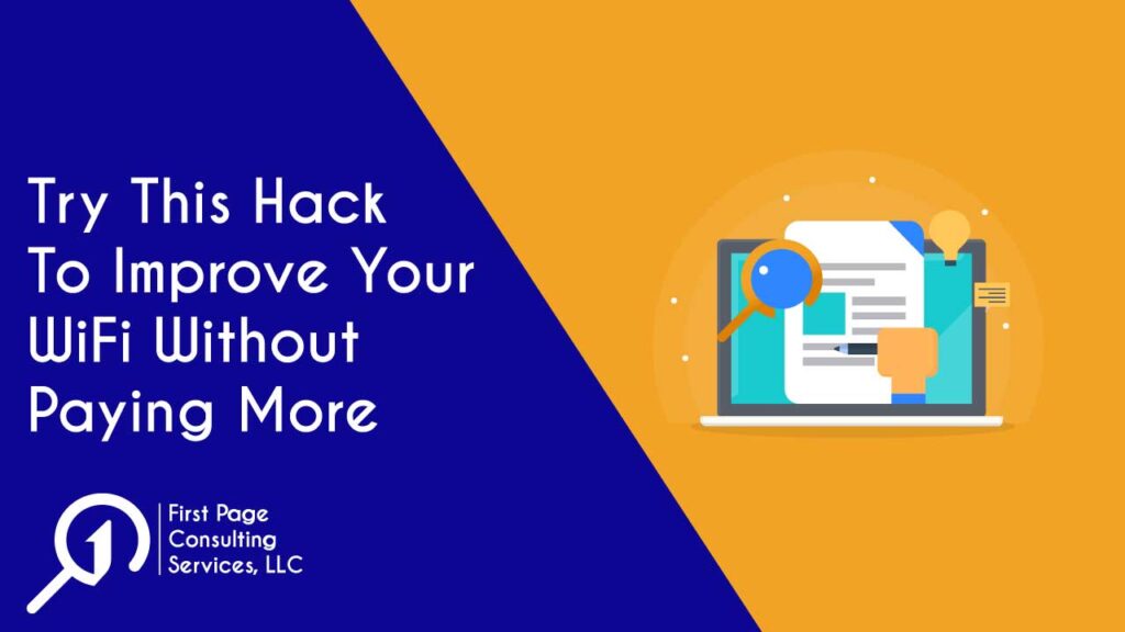 Blog Cover - Try This Hack To Improve Your WiFi Without Paying More